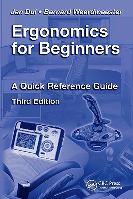 Ergonomics For Beginners : A Quick Reference Guide, Third Edition Jan (Rotterdam School Of Management, Erasmus University, The Neth Dul - Image 3