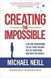 Creating the Impossible by Michael Neill - 9781781806494