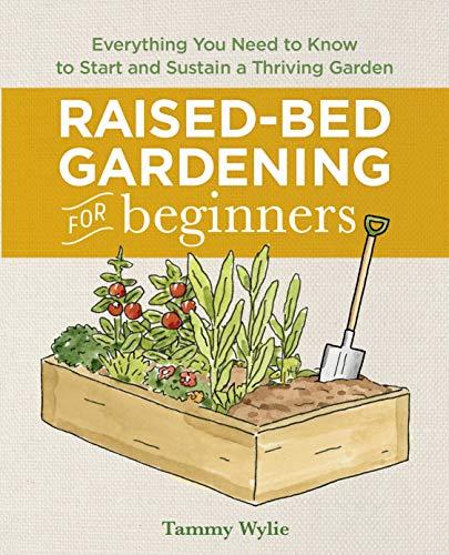 Raised-Bed Gardening for Beginners: Everything You Need to Know to Start and Su - Image 7