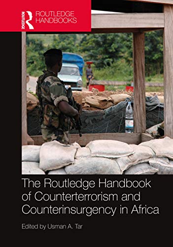 Routledge Handbook of Counterterrorism and Counterinsurgency in Africa. Tar**