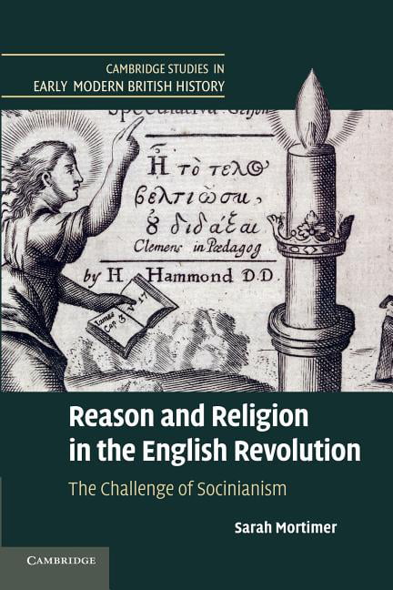 Reason and Religion in the English Revolution by Sarah Mortimer - - Image 4