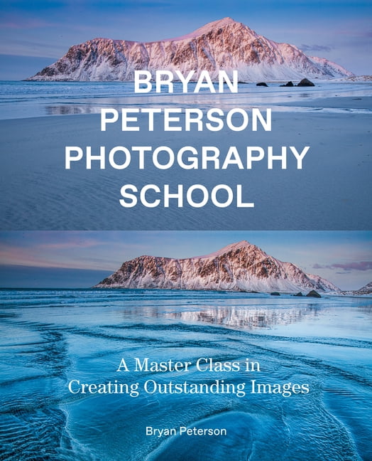 Bryan Peterson Photography School by B Peterson - 9780770433093