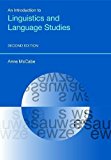 An Introduction to Linguistics and Language Studies - 9781781794333