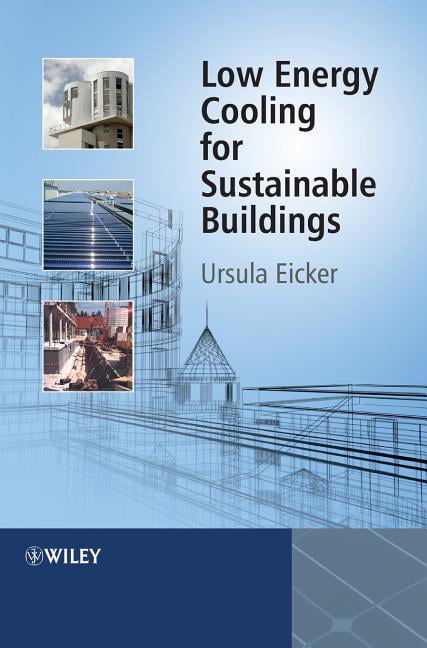 Low Energy Cooling for Sustainable Buildings by Ursula Eicker - 9780470697443