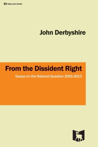 From the Dissident Right - Derbyshire, John