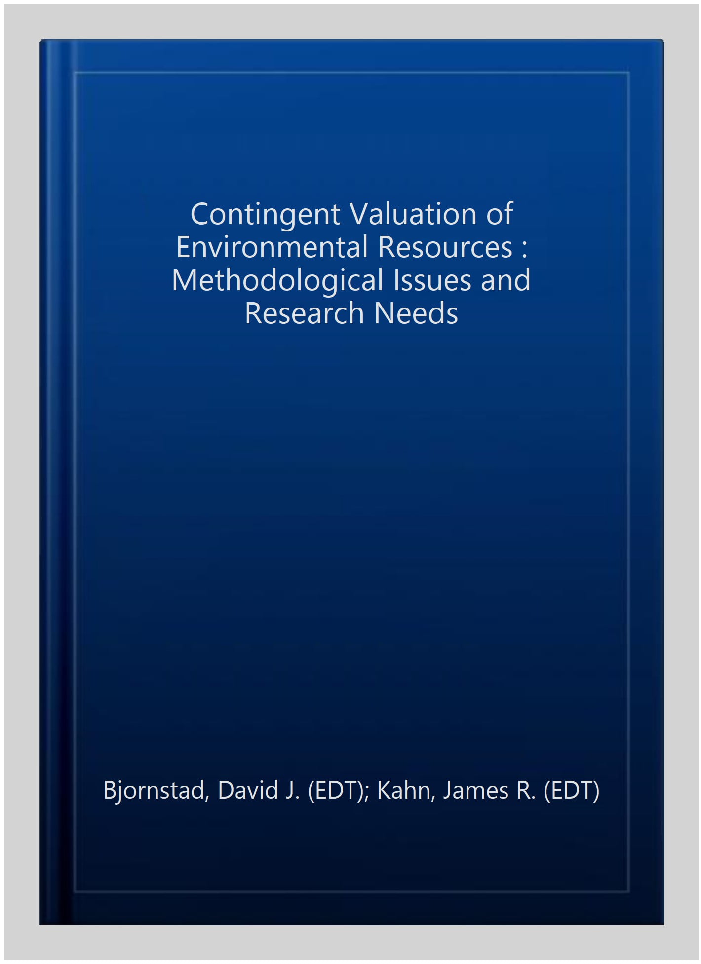 The Contingent Valuation of Environmental Resour – Methodological Issues and Re…