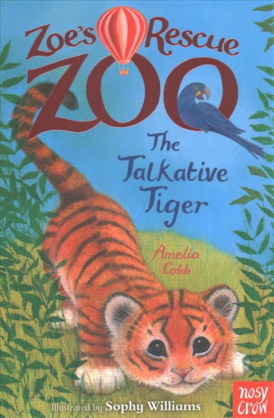 Zoe's Rescue Zoo: The Talkative Tiger