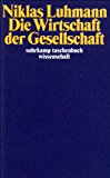 Die Wirtschaft der Gesellschaft by Niklas Luhmann PAPERBACK 9783518287521