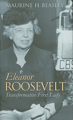 Eleanor Roosevelt by Maurine Beasley - 9780700617272