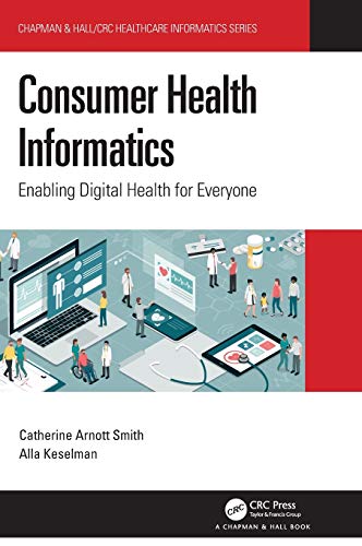 Consumer Health Informatics - 9781138337459