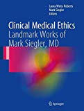 Clinical Medical Ethics by Laura Weiss Roberts, Mark Siegler - 9783319538730