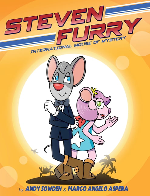 Steven Furry - International Mouse of Mystery. Sowden, Aspera 9780473563899**