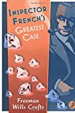 Inspector French’s Greatest Case