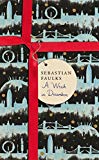 Vintage Winter: Faulks. A Week In December - Sebastian Faulks