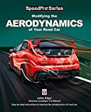 Modifying the Aerodynamics of Your Road Car by Julian Edgar, ... - 9781787112834