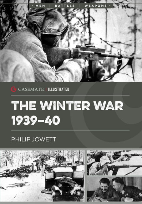 The Winter War 1939–40 by Philip Jowett (Paperback Book)