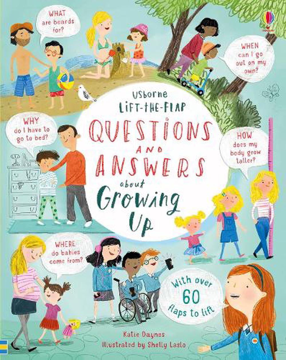 Lift-the-flap Questions and Answers about Growing Up by Katie... - 9781474940122