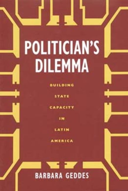 Politician's Dilemma by Barbara Geddes - 9780520207622