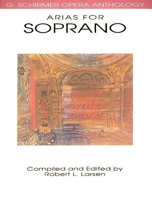 Opera Anthology Arias for Soprano