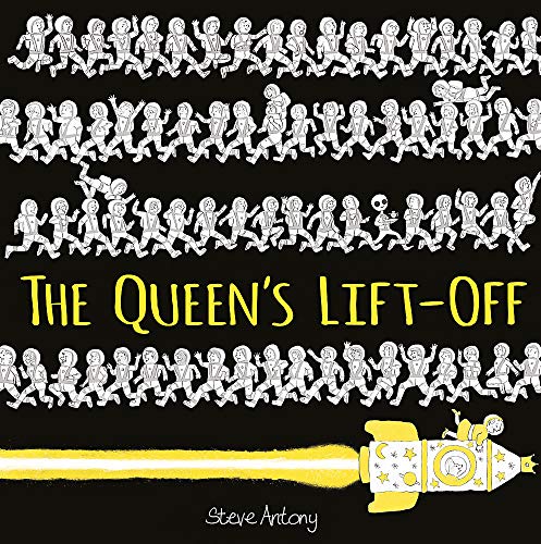 The Queen's Lift-Off (The Queen Collection) by Steve Antony Paperback NEW - Image 7