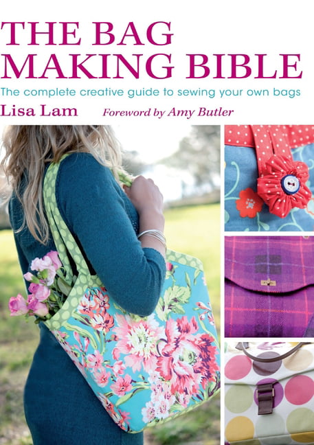 The Bag Making Bible: The Complete Creative Guide to Sewing Your Own Bags by Li - Image 2
