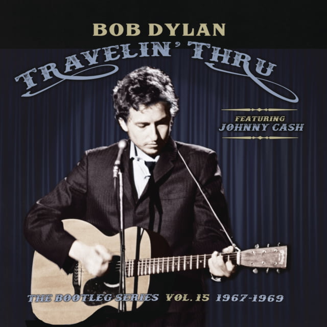 Dylan Bob - Travelin' Thru, 1967 - 1969: The Bootleg