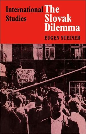 The Slovak Dilemma by  Steiner - 9780521077934