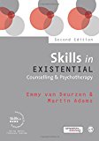 Skills in Existential Counselling & Psychotherapy