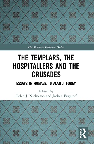 Templars, the Hospitallers and the Crusades