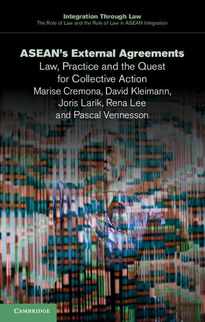 ASEAN's External Agreements by Marise Cremona, David Kleimann... - 9781107498150