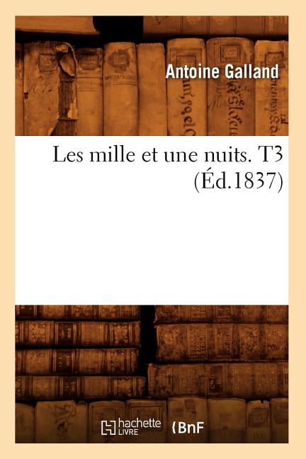 Les mille et une nuits. T3 (Ed.1837).New 9782012577831 Fast Free Shipping<|