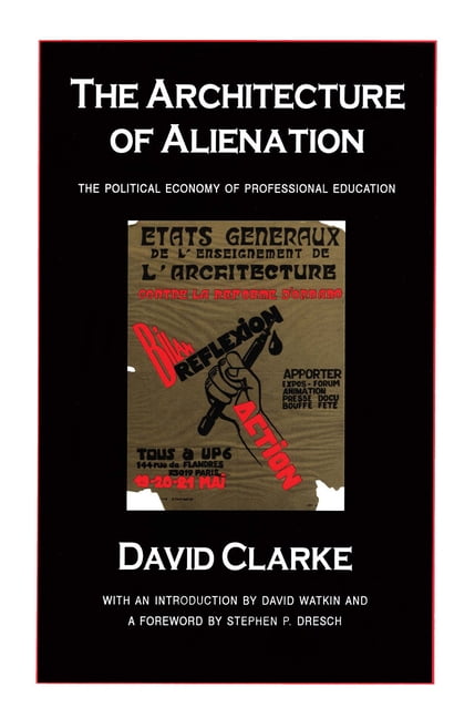 The Architecture of Alienation by David Clarke - 9781560001577