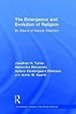 The Emergence and Evolution of Religion by Jonathan Turner, A... - 9781138080904