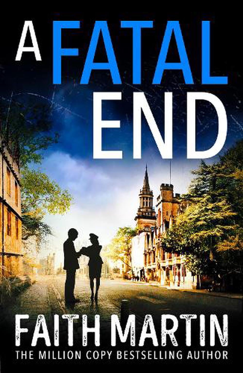 A Fatal End: An absolutely gripping cozy mystery for all crime thriller fans, from million-copy bestseller Faith Martin: Book 8 (Ryder and Loveday) - Image 3