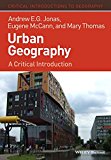 Urban Geography by Andrew E. G. Jonas, Eugene McCann, Mary Th... - 9781405189804