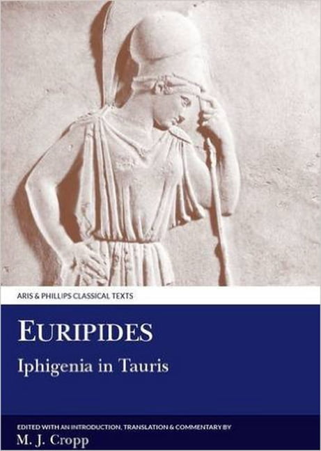 Euripides: Iphigenia in Tauris Euripides Cropp Paperback 9780856686535