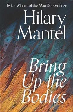Bring Up the Bodies by Hilary Mantel (Hardback Book) - Image 6