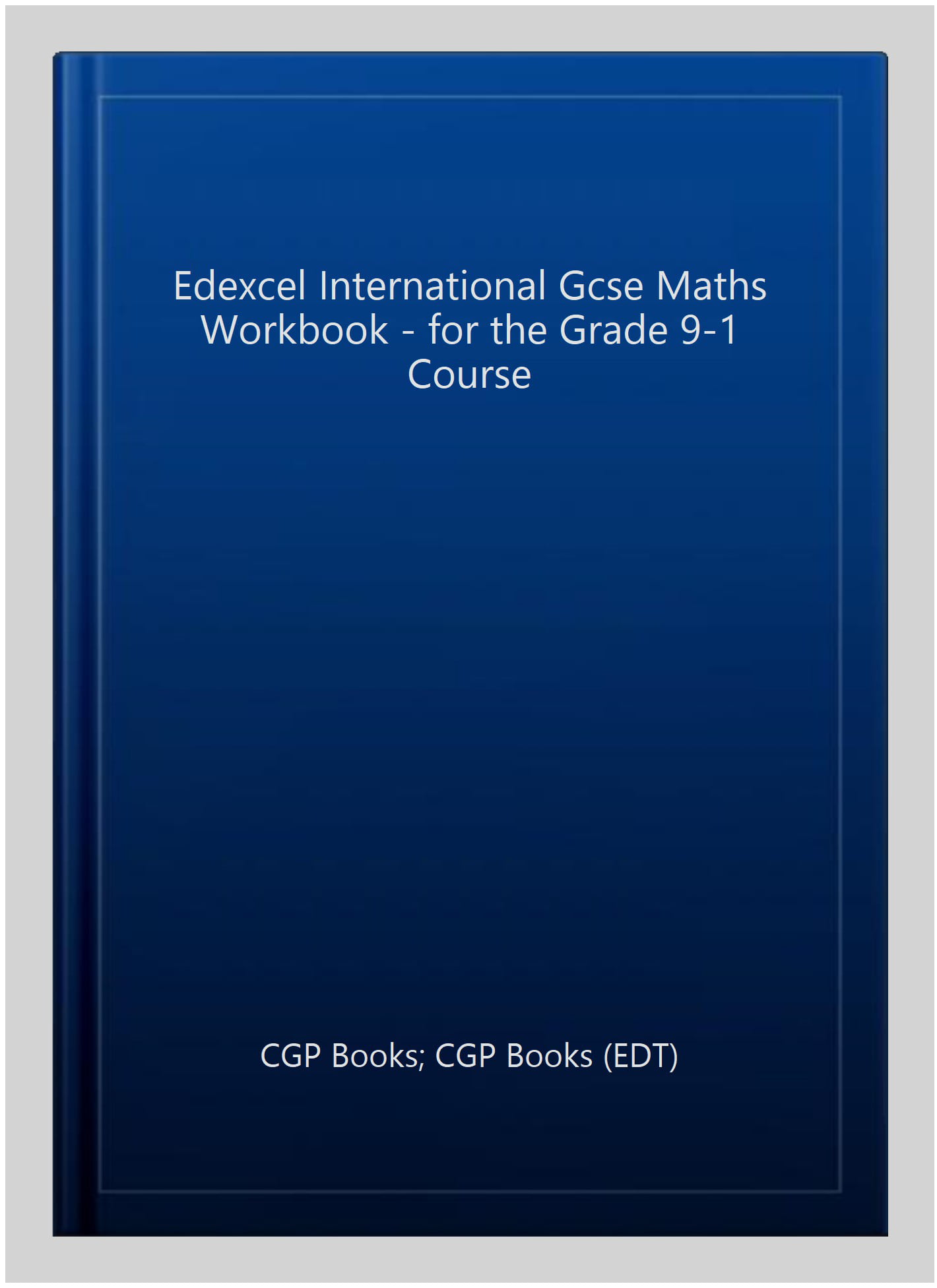 Edexcel International GCSE Maths Workbook (Answers sold separately)