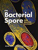 The Bacterial Spore - 9781555816759