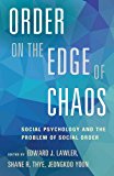 Order on the Edge of Chaos: Social Psychology and the Problem of Social Order - Image 4