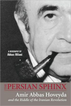 Persian Sphinx by Abbas Milani - 9781933823348