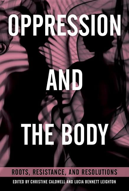 Oppression and the Body by Christine Caldwell (Paperback Book) - Image 4