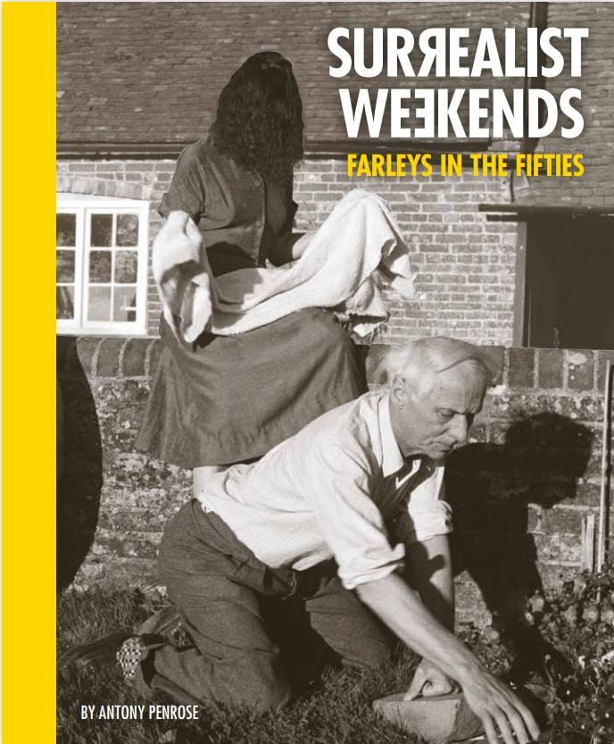 Surrealist Weekends by Antony Penrose - 9781914298011