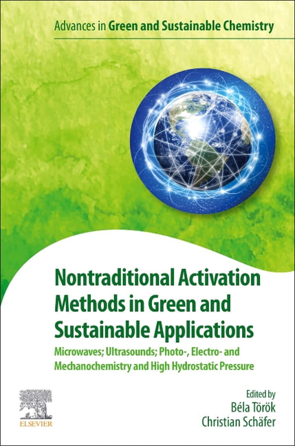 Nontraditional Activation Methods in Green and , Bela-Torok, Schaefer,#