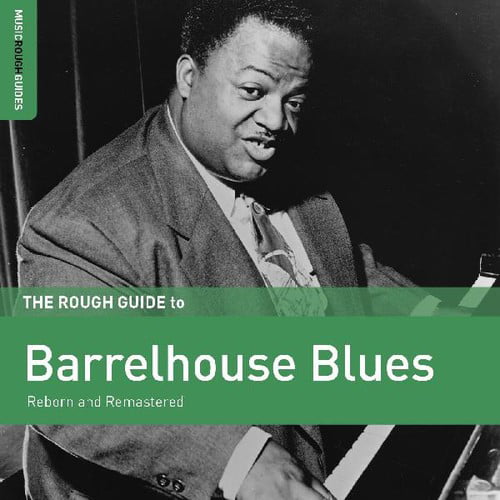 Aa.Vv. - The Rough Guide To BARRELHOUSE BLUES