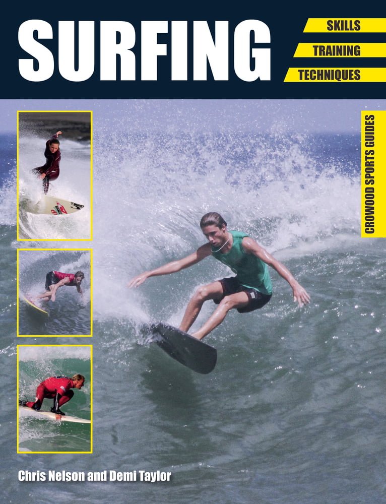 Surfing: Skills - Training - Techniques by Chris NelsonDemi Taylor (PB 2017) - Image 5