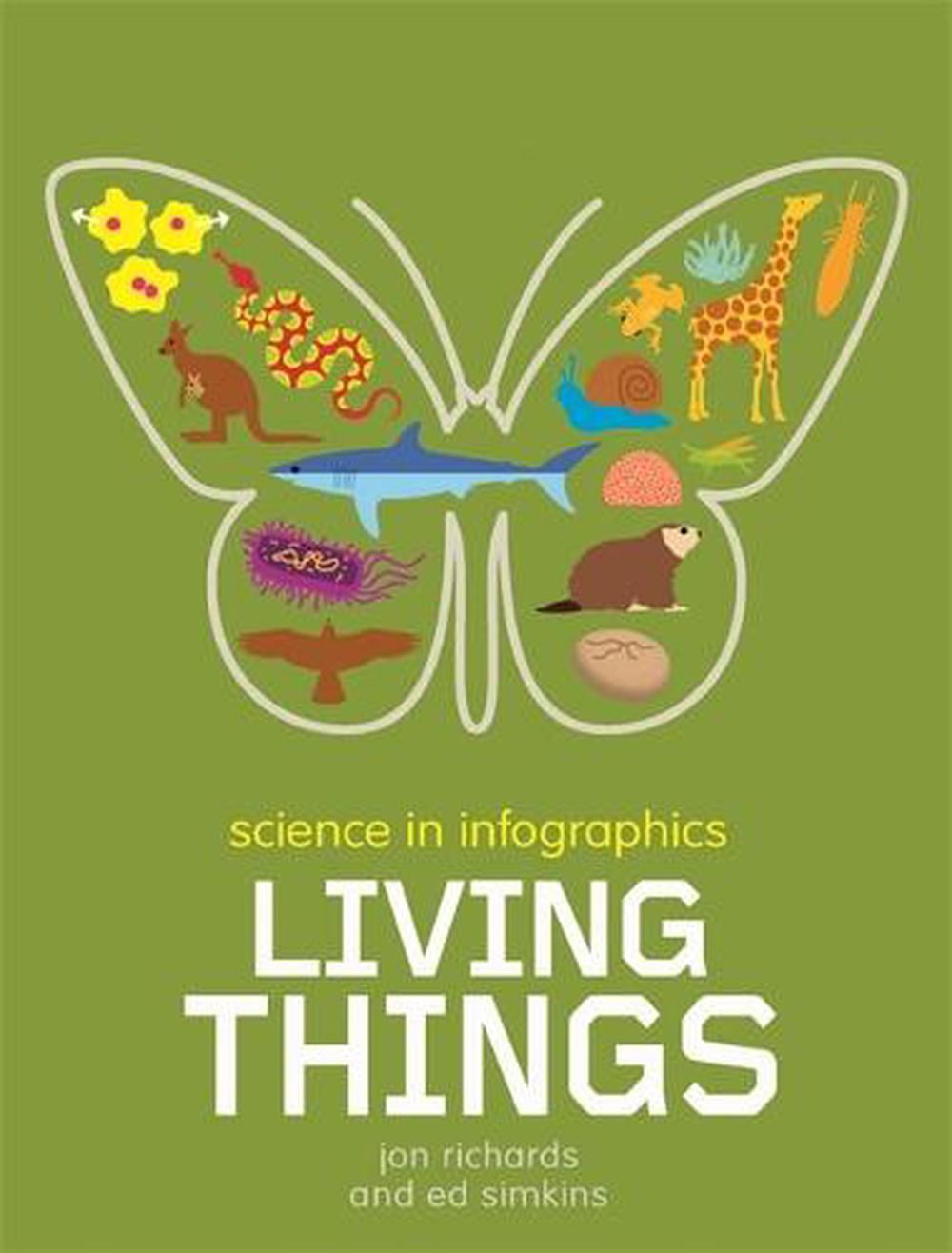 Science in Infographics: Living Things by Jon Richards PAPERBACK 9781526303851