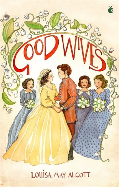Good Wives by Louisa May. Alcott (2019, Uk-B Format Paperback) - Image 6