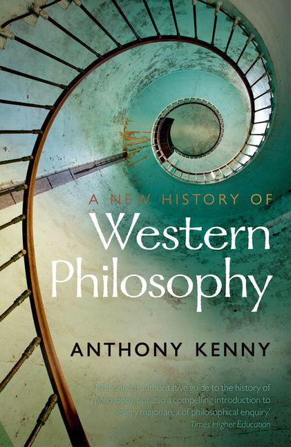 A New History of Western Philosophy by Anthony  Kenny (Paperback Book)