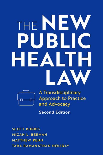 The New Public Health Law by Scott Burris, Micah L. Berman, M... - 9780197615973